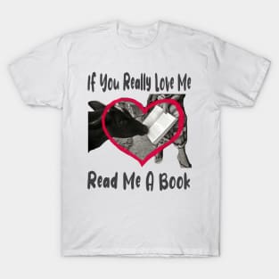 If You Love Me Read Me a Book T-Shirt